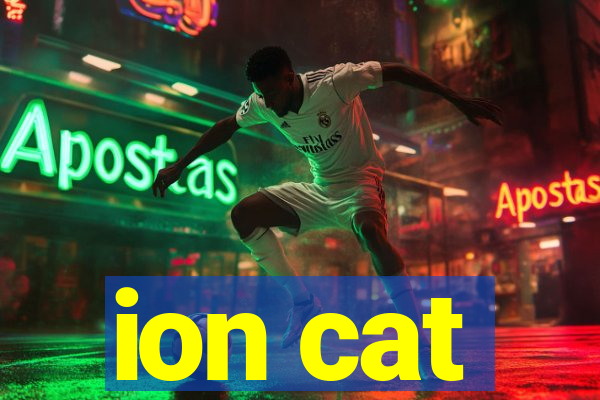 ion cat